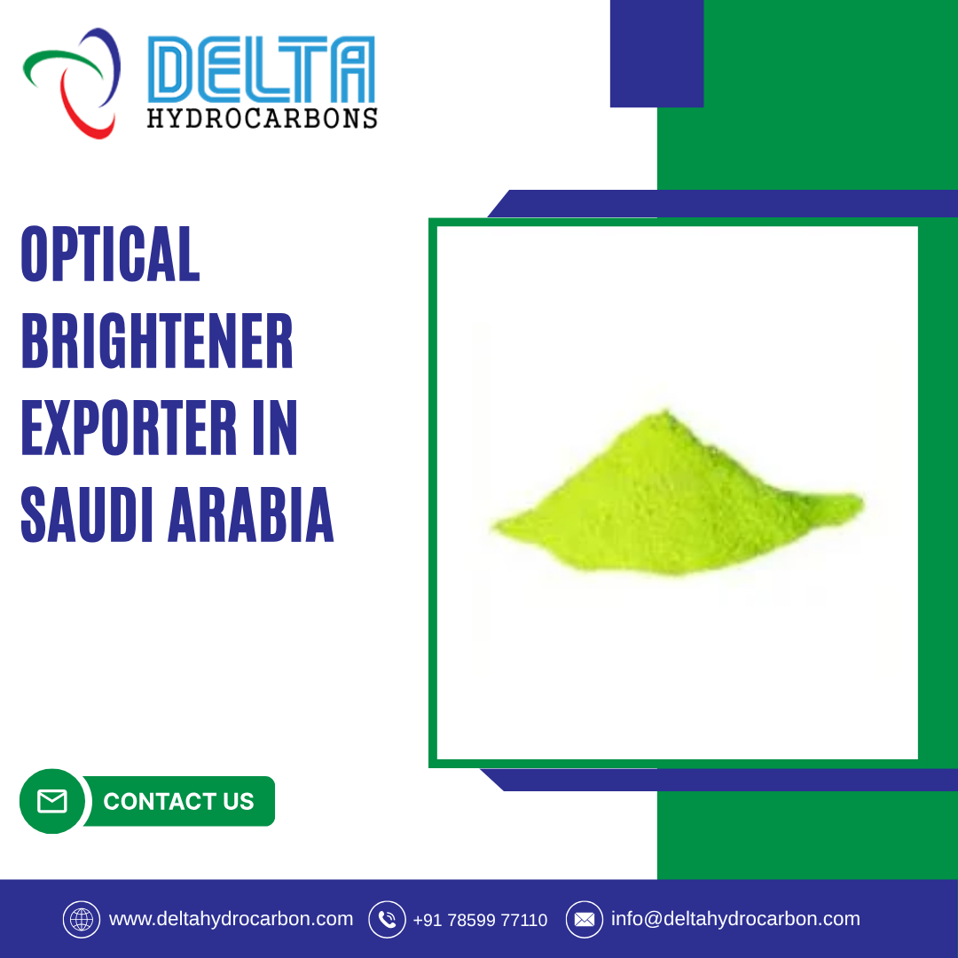 Optical Brightener Exporter in Saudi Arabia