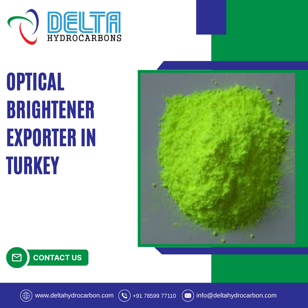 Optical Brightener Exporter in Turkey